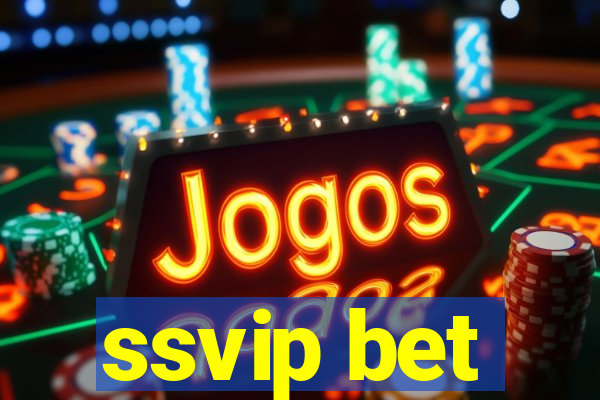 ssvip bet